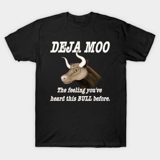 Deja Moo T-Shirt